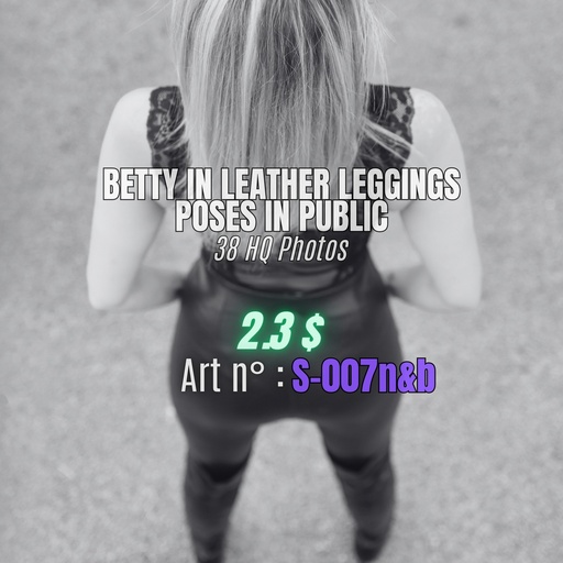 [S007nb] Betty in Leather Leggings N&B